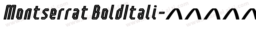 Montserrat BoldItali字体转换